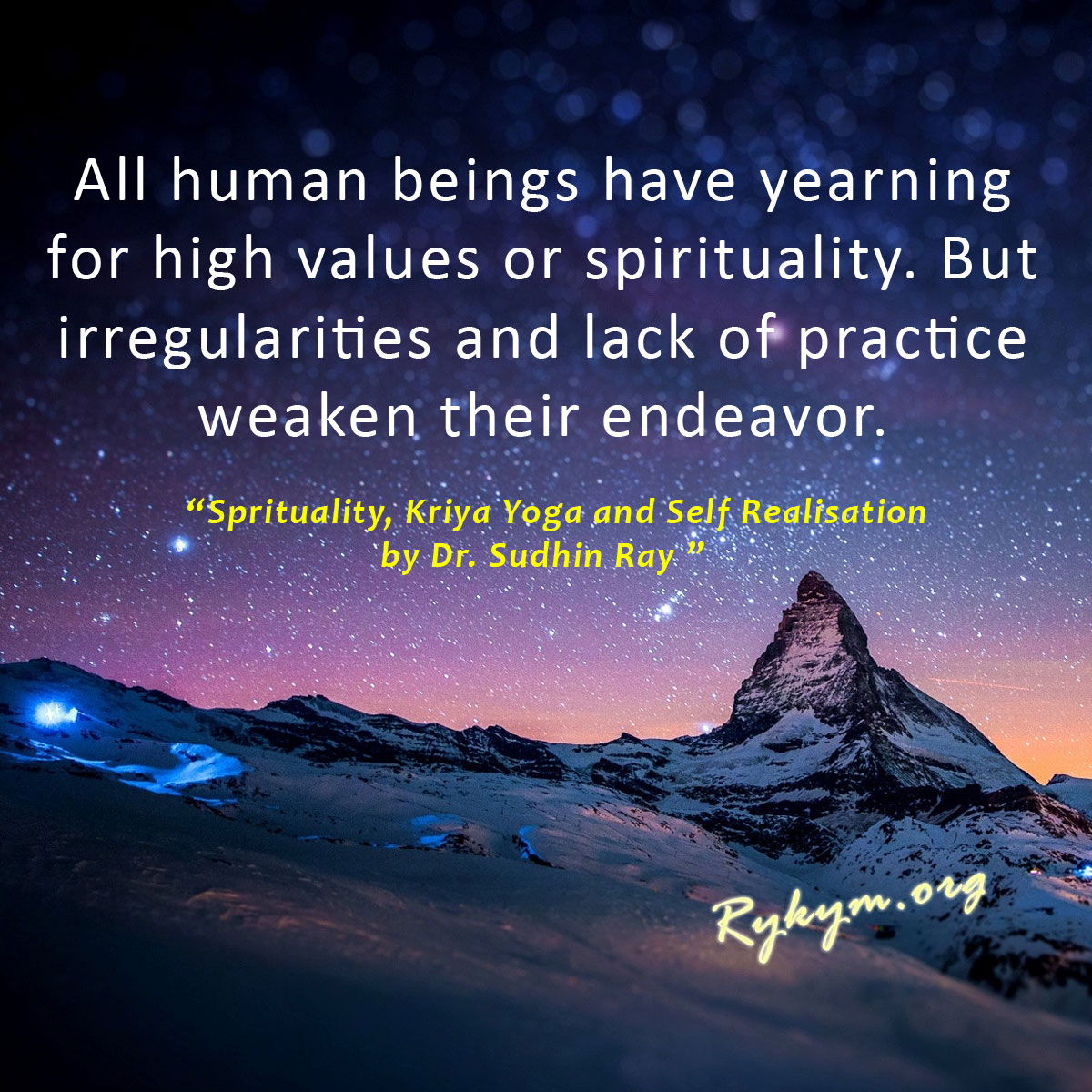 Quotation by Gurudev Dr. Sudhin Ray