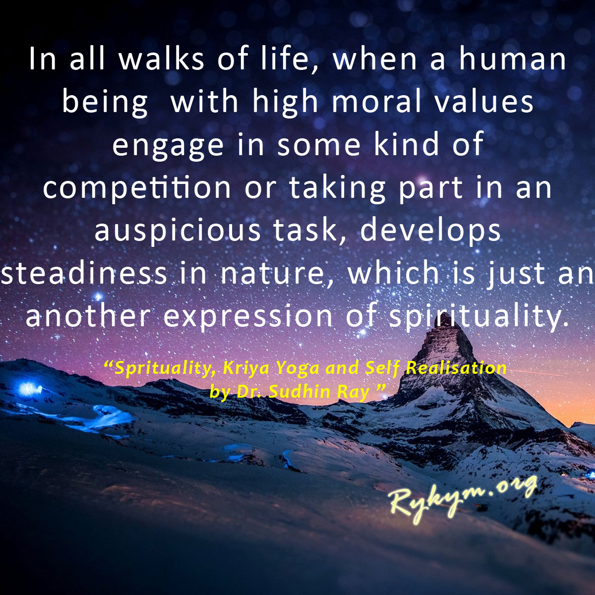 Quotation by Gurudev Dr. Sudhin Ray